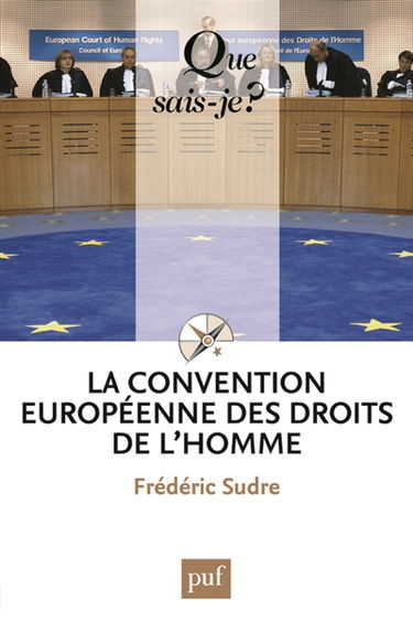 La Convention européenne des droits de l'homme