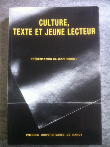Culture, texte et jeune lecteur : actes
