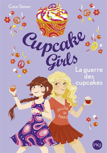 Cupcake girls. Vol. 9. La guerre des cupcakes