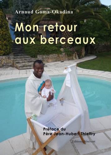 Mon Retour aux Berceaux