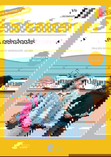 S'entraîner en néerlandais 1re secondaire (Ed.2022)