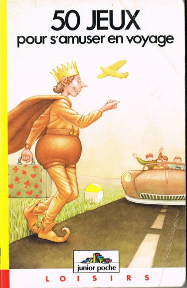 50 jeux pour s'amuser en voyage (Junior poche loisirs)