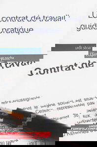 Le contrat de travail : guide pratique