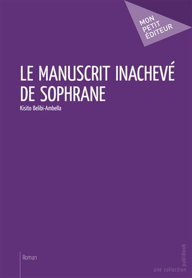 Le manuscrit inachevé de sophrane