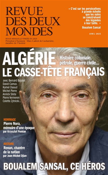 Couverture de Revue des deux mondes. Algérie : le casse-tête français : histoire coloniale, pétrole, guerre civile...
