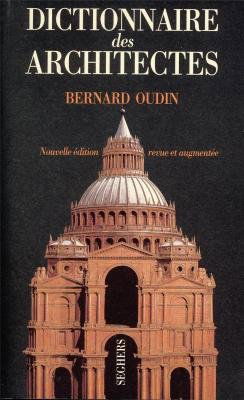 Dictionnaire des architectures : de l'Antiquité à nos jours