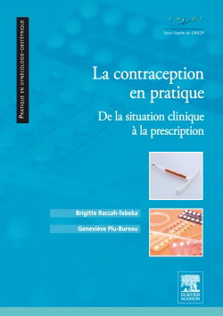 Couverture de La contraception en pratique : de la situation clinique à la prescription