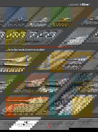 Panzer : l'encyclopédie des chars allemands de la Seconde Guerre mondiale