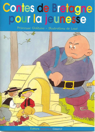 Contes de Bretagne pour la jeunesse : les pierres de Plouhinec, le géant Goulaffre, Teuz-ar-Pouliet