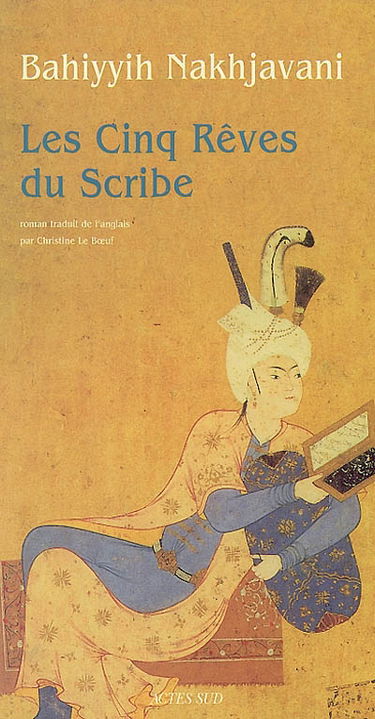 Les cinq rêves du scribe