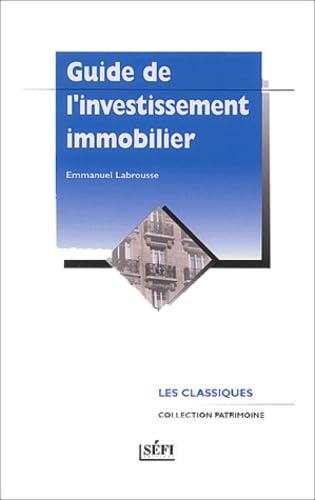 Guide de l'investissement immobilier