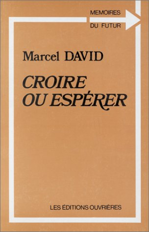 Croire ou espérer