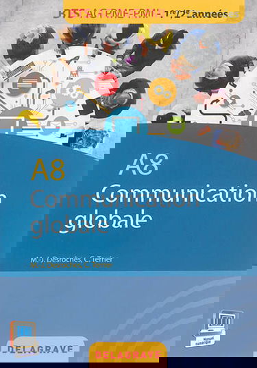 Communication globale : A8 : BTS AG PME-PMI, 1re-2e années