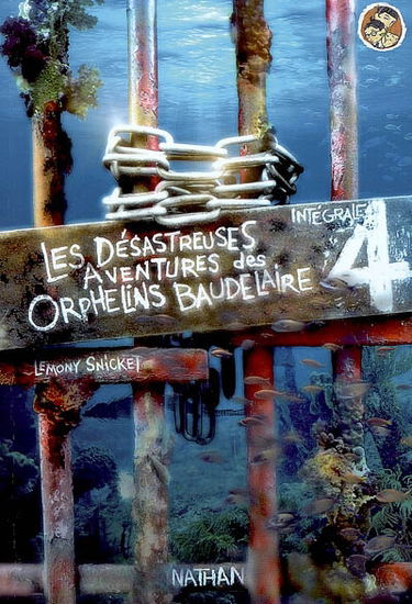 Les désastreuses aventures des orphelins Baudelaire : l'intégrale. Vol. 4