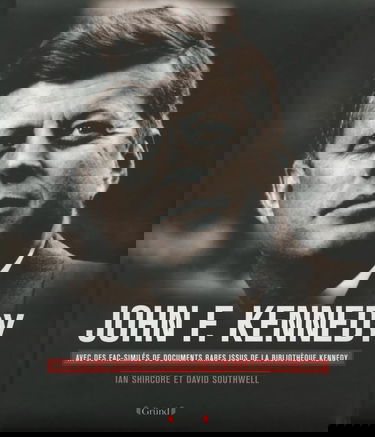 JOHN F. KENNEDY - SA VIE SA PR