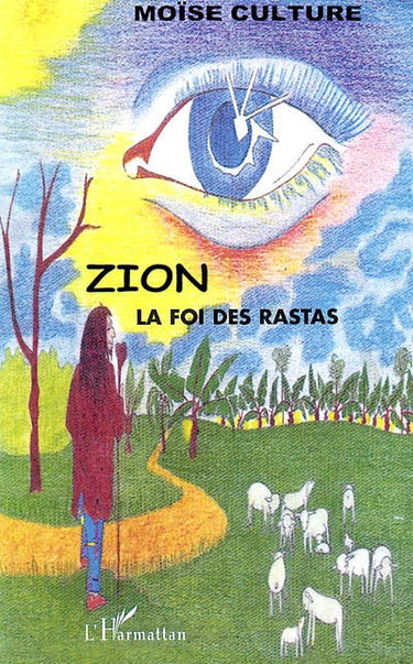 Zion : la foi des Rastas