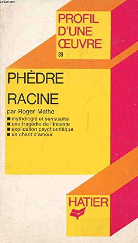 Phèdre, Racine : Analyse critique