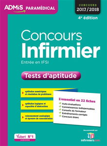 Concours infirmier, entrée en IFSI : tests d'aptitude : concours 2017-2018