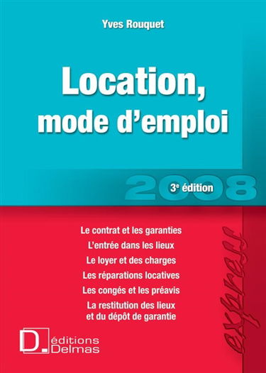 Location, mode d'emploi