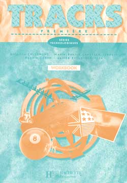 Anglais Tracks, 1re séries technologiques : workbook