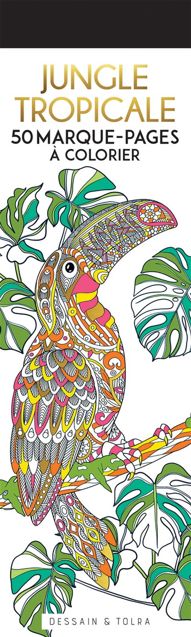 Couverture de Jungle tropicale : 50 marque-pages à colorier