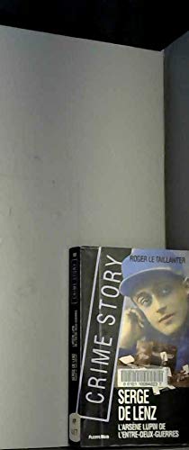 Serge de Lenz : l'Arsène Lupin de l'entre-deux-guerres