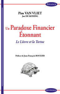 Un paradoxe financier étonnant : le lièvre et la tortue