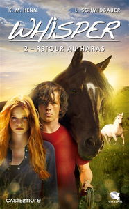 Whisper. Vol. 2. Retour au haras