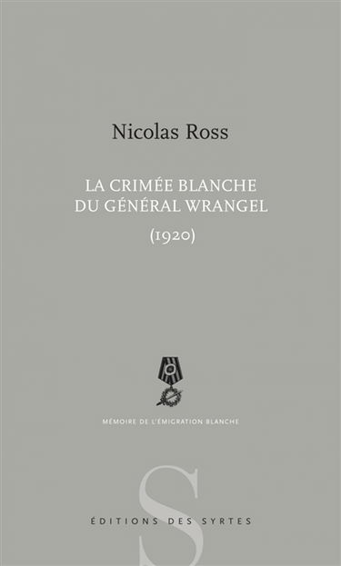 La Crimée blanche du général Wrangel, 1920