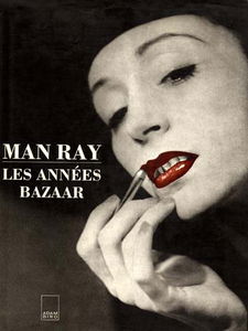 Man Ray, les années Bazaar