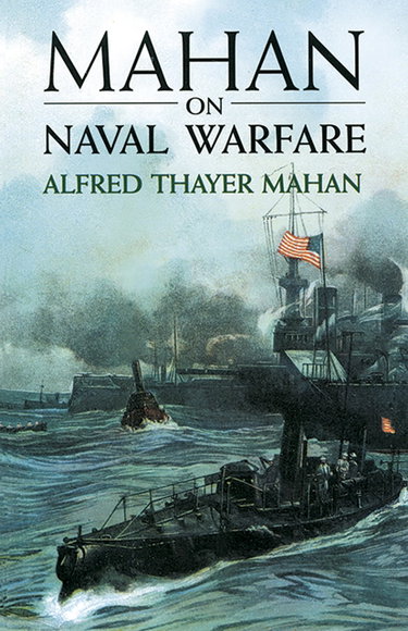 Couverture de Mahan on Naval Warfare: Selections from the Writings of Rear Admiral Alfred T. Mahan par Alfred Thayer Mahan