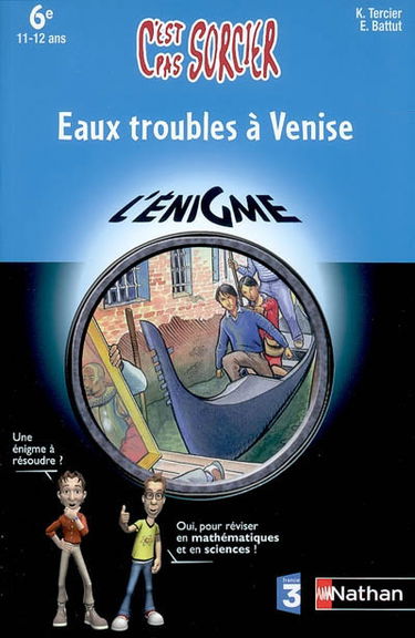 Eaux troubles à Venise : 6e, 11-12 ans