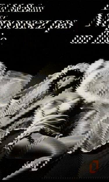 N'épousez pas un flic