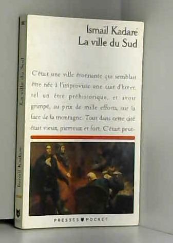 La ville du Sud : et 12 autres nouvelles