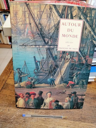 Autour du monde : voyage de François de Pagès, par terre et par mer, 1767-1771