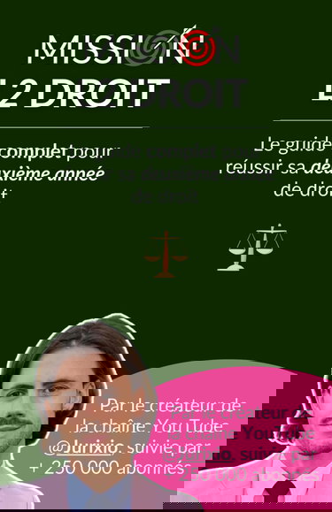 Mission L2 Droit: Le guide complet pour réussir sa deuxième année de droit