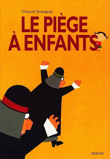 Le piège à enfants