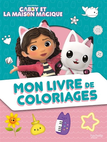 Gabby et la maison magique : Mon livre de coloriages
