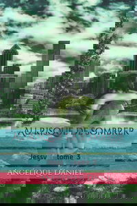 Au risque de sombrer: Jessy tome 3