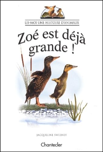 Zoe Est Deja Grande !