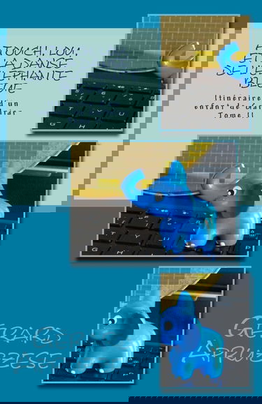 Atouch, Lou et la danse de l'éléphante bleue: Itinéraire d'un enfant de Gallniar - Tome 2