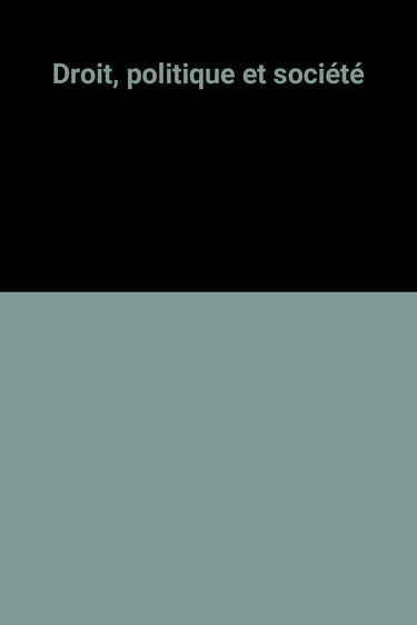 Droit, politique et société