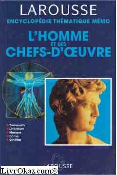 L'homme et ses chefs-d'oeuvre