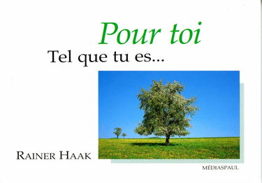 POUR TOI TEL QUE TU ES...