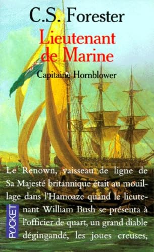 Capitaine Hornblower. Vol. 2. Lieutenant de marine