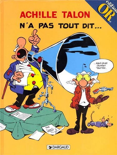 Achille Talon. Vol. 36. Achille Talon n'a pas tout dit...