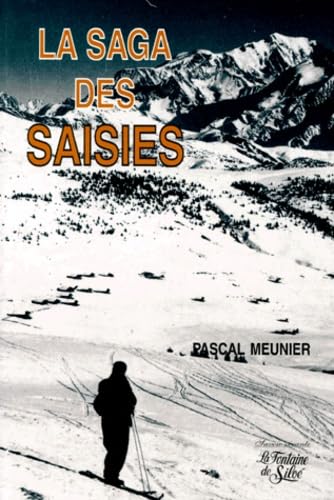 La Saga des Saisies