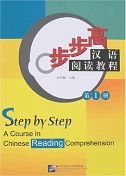 Couverture de Step by Step - a Course in Chinese Reading Comprehension: Vol. 1