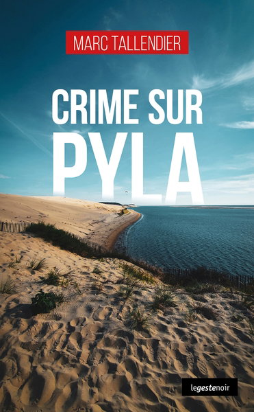 Couverture de Crime sur Pyla
