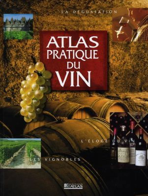 Atlas pratique du vin